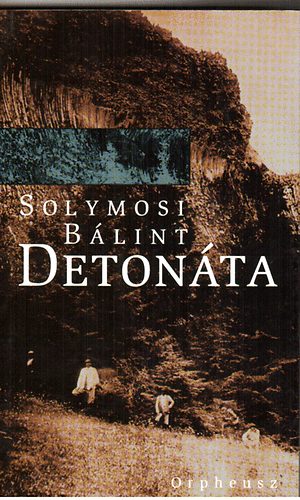 Solymosi Blint - Detonta