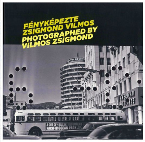 Szerk.: Üveges Krisztina; Tomas Opitz - Fényképezte Zsigmond Vilmos - Photographed by Vilmos Zsigmond