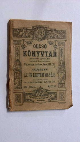 Hans Christian Andresen - Az �n �letem mes�je