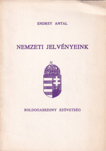 Endrey Antal - Nemzeti jelvnyeink