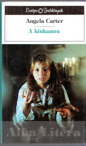 Angela Carter - A k�nkamra �s m�s t�rt�netek