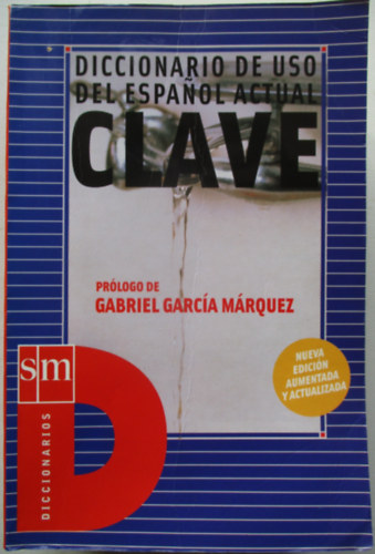 Gabriel García Márquez - Clave Diccionario De Uso Del Espanol Actual/Füzve