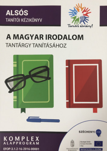Toma Kornlia  (szerk.) - Csizmarikn Tth Titanilla  (szerk.) - Felss tanri kziknyv a magyar irodalom tantrgy tantshoz