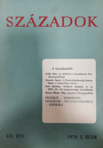 Sz�zadok 1979/2. (A Magyar T�rt�nelmi T�rsulat k�zl�nye)