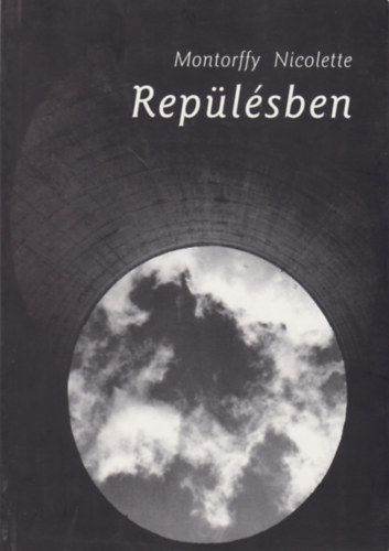 Montorffy Nicolette - Rep�l�sben