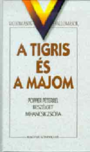 Popper P.-Mihancsik Zs. - A tigris s a majom