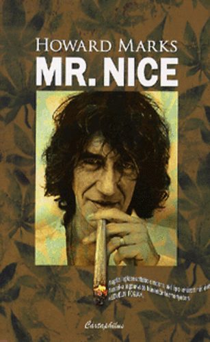 Howard Marks - Mr. Nice