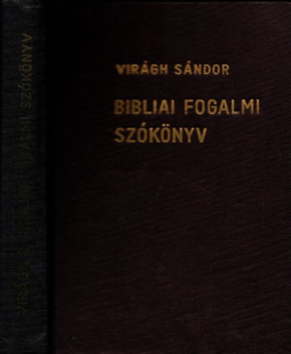 Virgh Sndor - Bibliai fogalmi szknyv