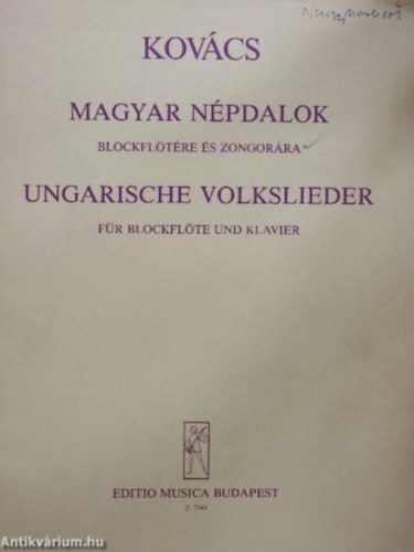 Kovács Mátyás - Magyar népdalok Blockflötére és zongorára