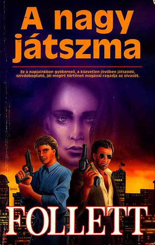 James Follett - A nagy j�tszma (Follett)