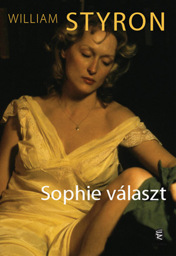 William Styron - Sophie vlaszt