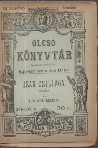 Mario Uchard - Jean csillaga (Olcs� k�nyvt�r 204-206.sz.)