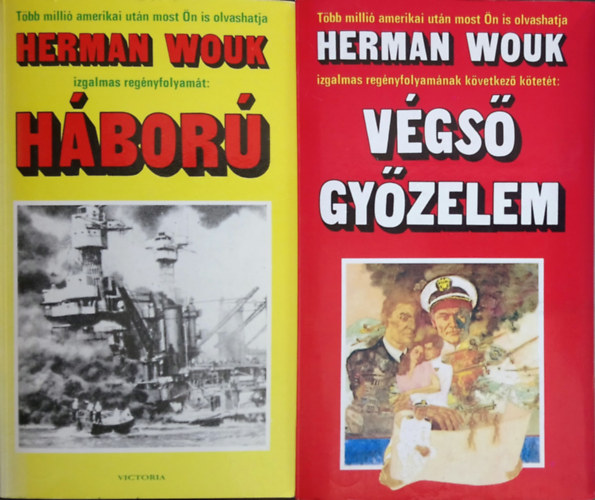 Herman Wouk - Hbor + Vgs gyzelem