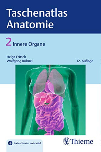 Wolfgang Khnel Helga Fritsch - Taschenatlas Anatomie 2: Innere Organe