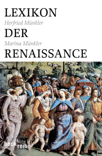 Marina Mnkler Herfried Mnkler - Lexikon der Renaissance