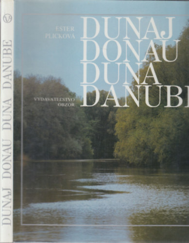 Méry Margit Ester Plicková (ford.) - Duna (4 nyelvű)- a szerző és a fordító által is dedikált