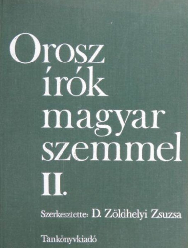D. Zldhelyi Zsuzsa - Orosz rk magyar szemmel II.