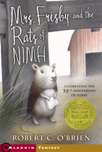 Robert C. O'Brien - Mrs Frisby and the Rats of Nimh