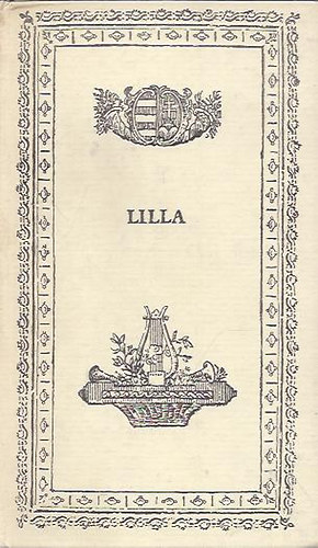 Csokonai Vitéz Mihály - Lilla (Érzékeny dalok)