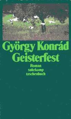 Konr�d Gy�rgy - Geisterfest