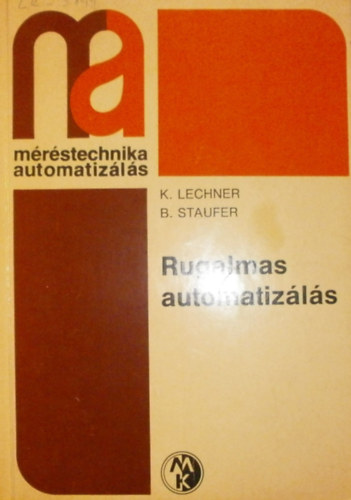K. Lechner - B. Staufer - Rugalmas automatiz�l�s