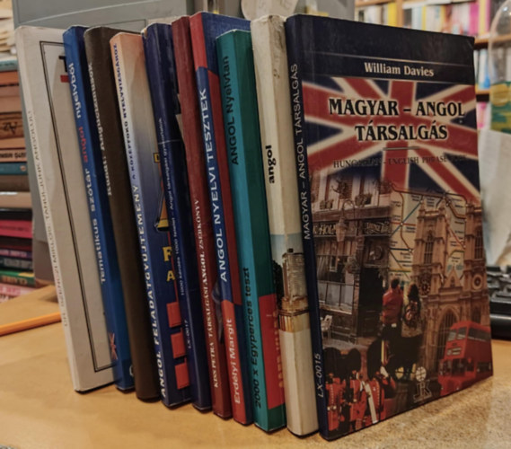 William Davies, Antal M�ria, Heller Anna, Susan Lawrence, Erd�lyi Margit, Kiss Petra, N�methn� Hock Ildik�, Dr. B�rdos Jen�-Dr. Sarbu Alad�rn�, Dr. Kundt Ern�, Bajn�czi Beatrix - Haavisto K - 10 db Amgol nyelv: Magyar-angol t�rsalg�s; Hogy mondjuk angolul?; 2000 x egyperces teszt; Angol nyelvi tesztek; T�rsalg�si angol zsebk�nyv; 1000 Questions 1000 Answers; Angol feladatgy�jtem�ny a k�z�pfok� nyelvvizsg�hoz; Anglicizmusok