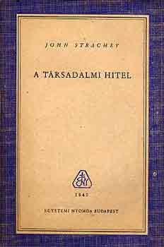 John Strachey - A trsadalmi hitel