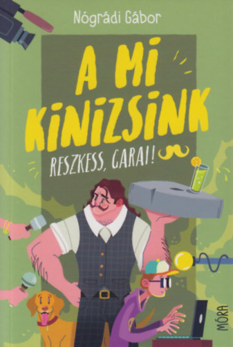 Ngrdi Gbor - A mi Kinizsink - Reszkess, Garai!