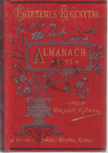 Mikszth Klmn - Almanach 1897