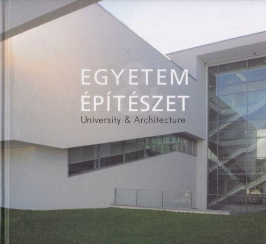 Egyetem & építészet (University & Architecture)