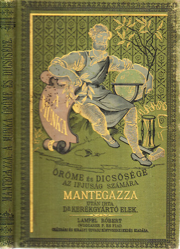 Ker�kgy�rt� Elek dr. - A munka �r�me �s dics�s�ge ifjaink sz�m�ra