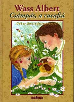 Wass Albert - Cs�mp�s, a rucafi�