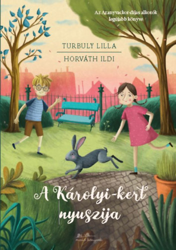 Turbuly Lilla - A Krolyi-kert nyuszija