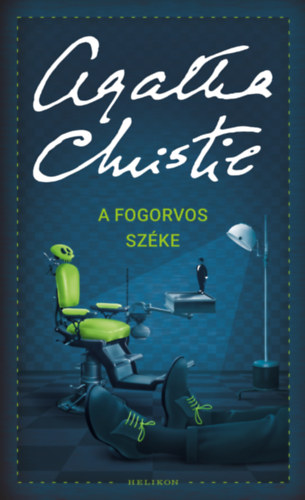 Agatha Christie - A fogorvos szke