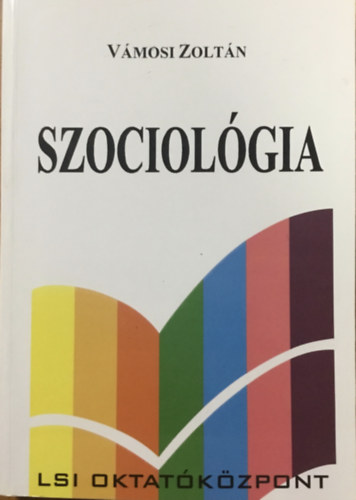 Vmosi Zoltn - Szociolgia