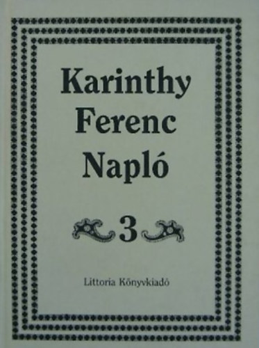 Karinthy Ferenc - Napló 3. 1974-1991