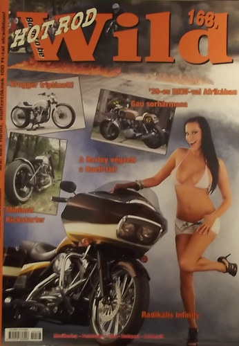 Retép (főszerk.) - Born to be Wild Magazin Motorosoknak 168. (XV. évfolyam)