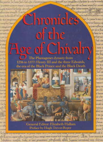 Hugh Trevor-Roper - Chroncles of the Age of  Chvalry