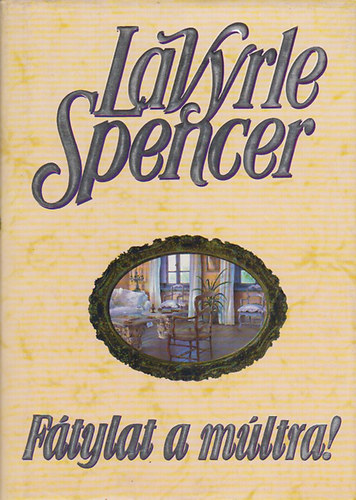 LaVyrle Spencer - Ftylat a mltra!