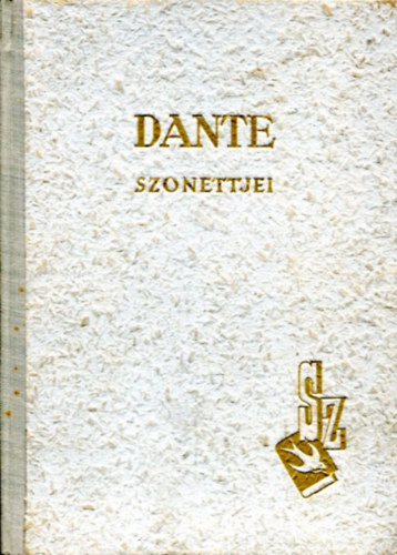 Dante (Rónay fordításában) - Dante szonettjei (1. kiadás, 1943)