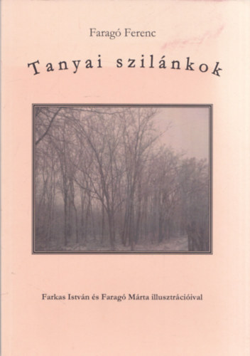 Farag Ferenc - Tanyai szilnkok