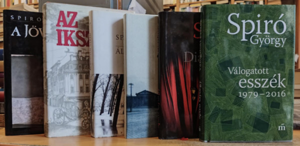 Spir Gyrgy - 6 db Spir Gyrgy: A jvevny; Az ikszek; lmodtam neked; Diavolina; Tavaszi trlat; Vlogatott esszk 1979-2016