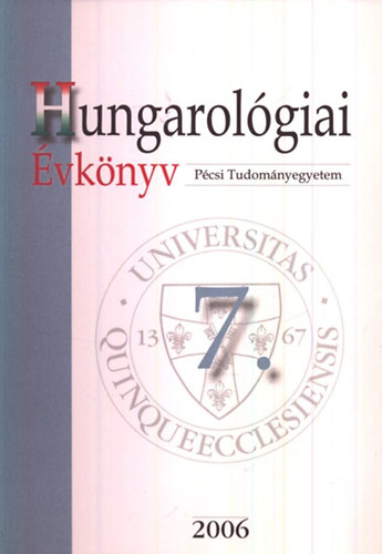 Ndor Orsolya - Szcs Tibor  (szerk.) - Hungarolgiai vknyv 7. (2006)