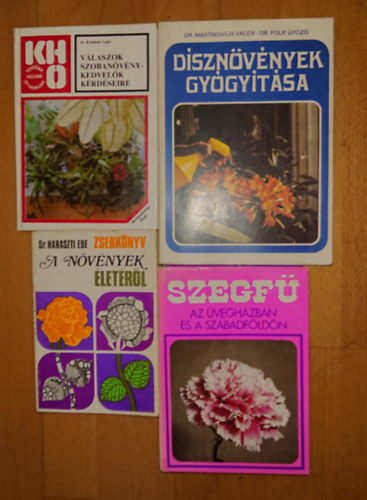 Dr. Haraszti Ede, Dr. Komisz�r Lajos, SZERZ�:  Dr. Martinovich Val�r - Dr. Folk Gy�z� - 4 k�nyv a d�szn�v�nyekr�l: D�szn�v�nyek gy�gy�t�sa, V�laszok szoban�v�ny-kedvel�k k�rd�seire, Szekf� - �vegh�zban �s szabadon, Zsebk�nyv a n�v�nyek �let�r�l