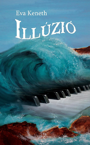 Eva Keneth - Ill�zi�