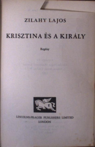 Zilahy Lajos - Krisztina s a kirly