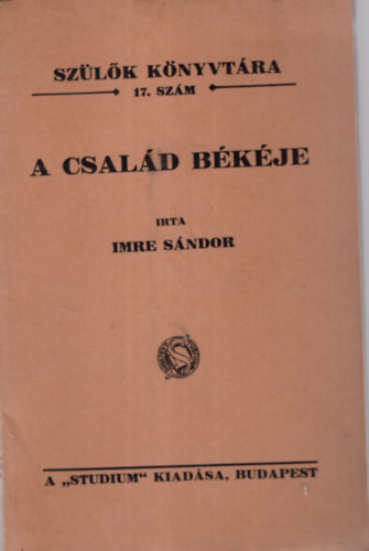 Imre S�ndor - A csal�d b�k�je - Sz�l�k K�nyvt�ra 17. sz.