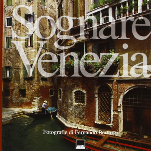 Sognare Venezia