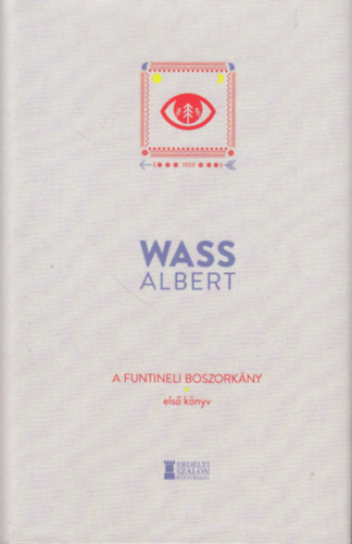 Wass Albert - A funtineli boszork�ny I.