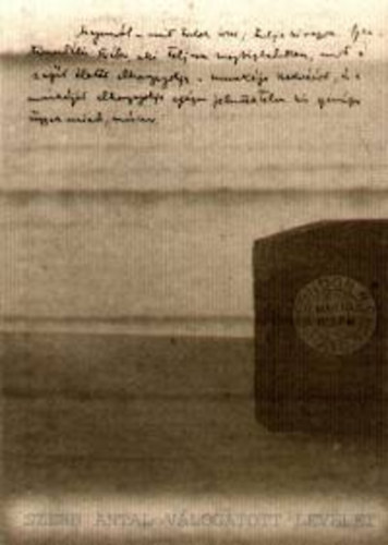 Szerb Antal - Szerb Antal vlogatott levelei